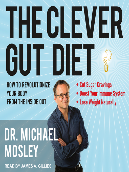 Title details for The Clever Gut Diet by Dr. Michael Mosley - Available